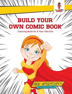 Front cover_Build Your Own Comic Book