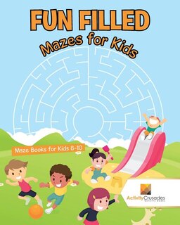 Front cover_Fun Filled Mazes For Kids