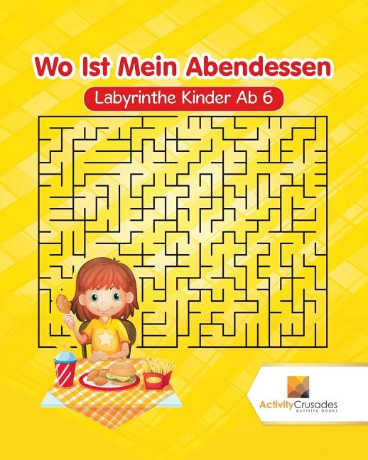 Wo Ist Mein Abendessen: Labyrinthe Kinder Ab 6