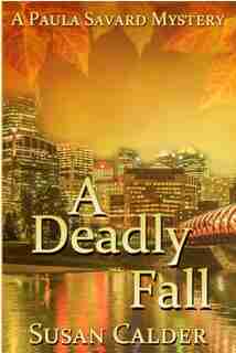 A Deadly Fall by Susan Calder