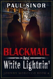 Couverture_Blackmail and White Lightnin'