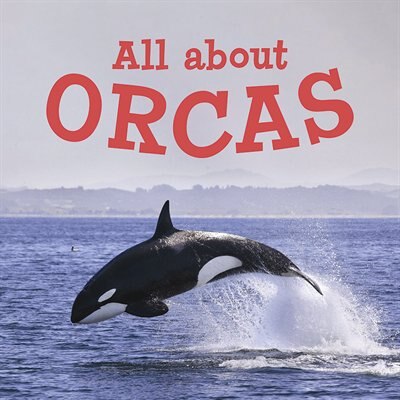 Front cover_All about Orcas