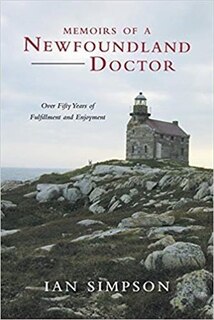 Front cover_Memoirs of a Newfoundland Doctor