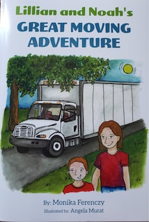 Front cover_Lillian and Noah's Great Moving Adventure