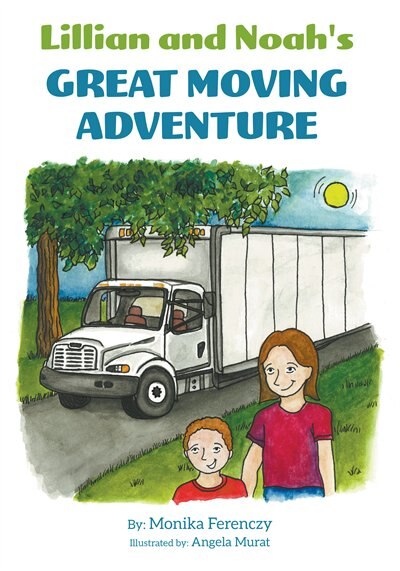 Front cover_Lillian and Noah's Great Moving Adventure