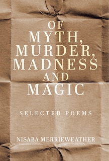 Couverture_Of Myth, Murder, Madness and Magic