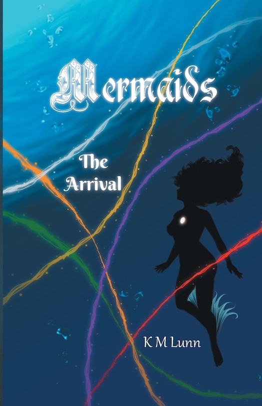 Mermaids: The Arrival