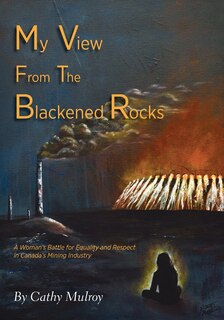 Front cover_My View from the Blackened Rocks