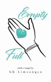 Empty Full by GK Limcangco