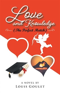 Front cover_Love and Knowledge (The Perfect Match)
