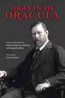 Drafts Of Dracula by Bram Stoker