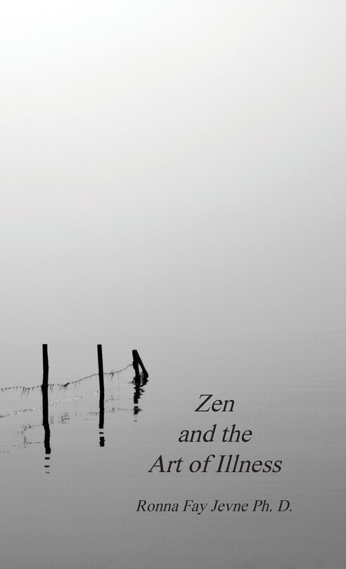 Front cover_Zen And The Art Of Illness
