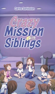Couverture_Crazy Mission with Siblings