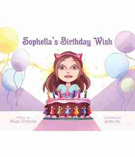 Sophella's Birthday Wish by Maggi Nicholas