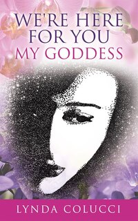 Front cover_We're Here For You My Goddess