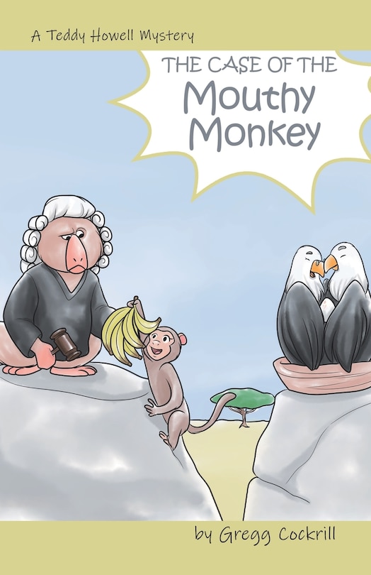 Front cover_The Case Of The Mouthy Monkey