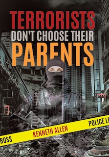 Front cover_Terrorists Don't Choose Their Parents
