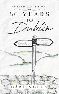 Couverture_30 years to Dublin