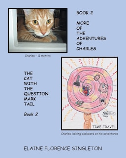 Couverture_More Of The Adventures Of Charles The Cat With The Question Mark Tail