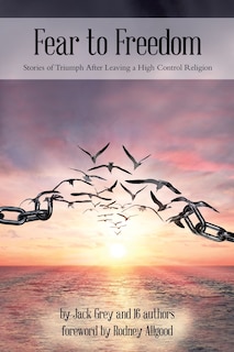 Front cover_Fear To Freedom