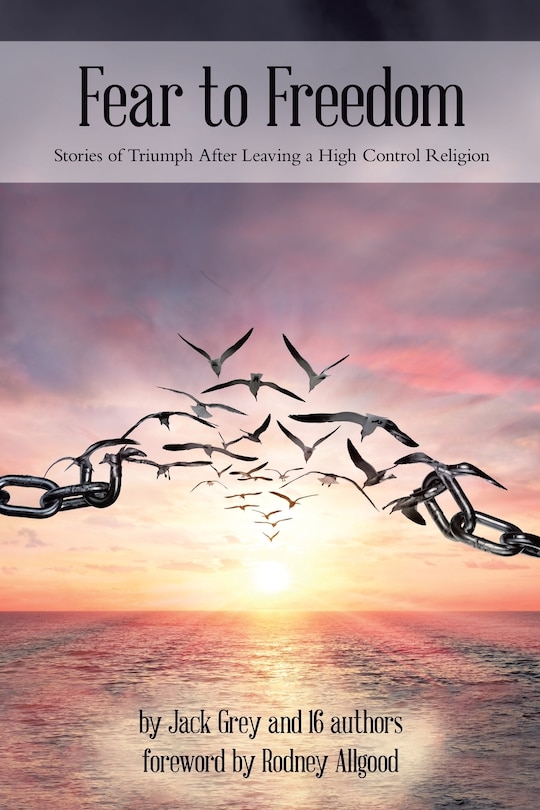 Front cover_Fear To Freedom