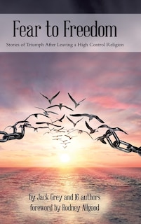 Front cover_Fear To Freedom