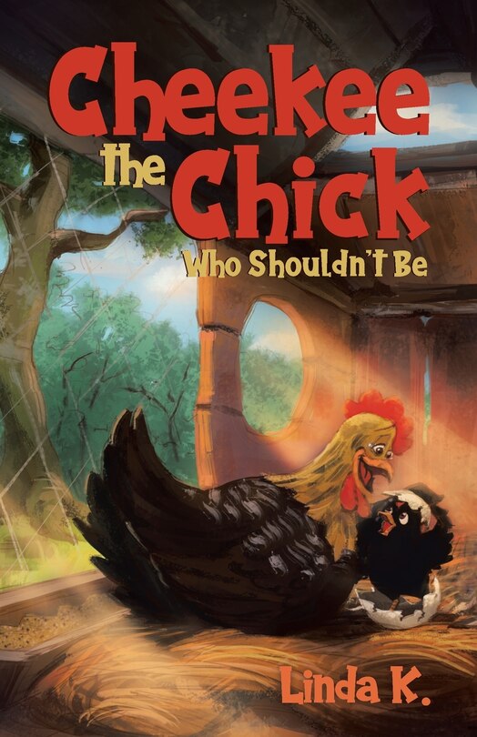 Front cover_Cheekee The Chick Who Shouldn't Be