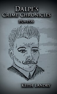 Front cover_Dalpe's Crime Chronicles