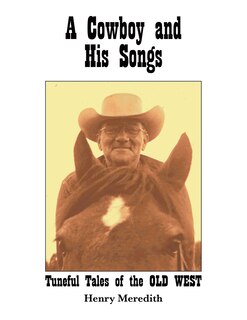 Front cover_A Cowboy and His Songs