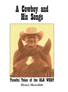 Front cover_A Cowboy and His Songs