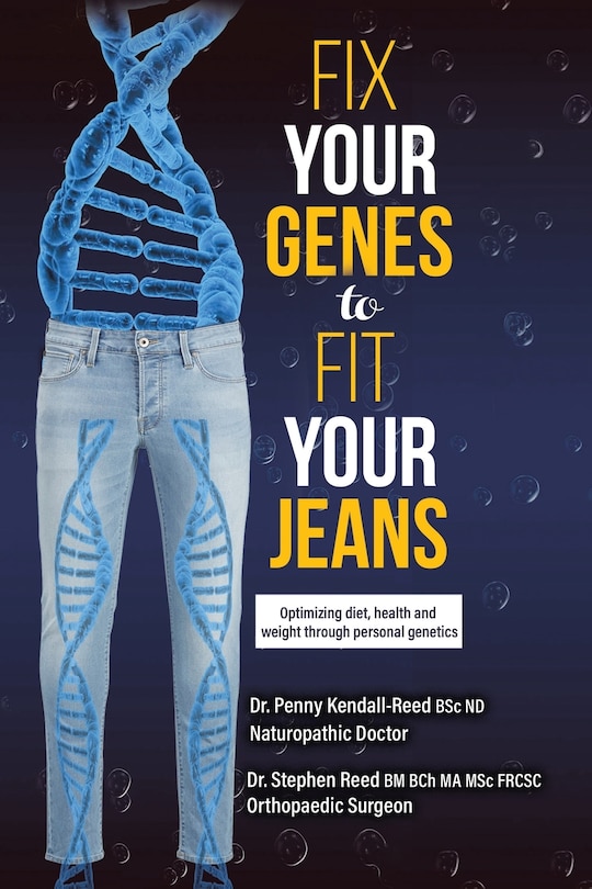 Front cover_Fix Your Genes To Fit Your Jeans