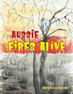 Couverture_Aussie Fires Alive