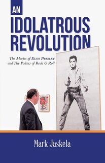 Front cover_An Idolatrous Revolution
