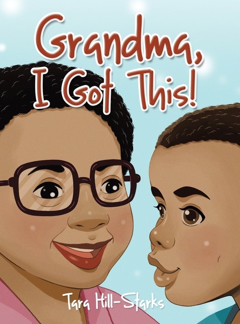 Front cover_Grandma, I Got This!