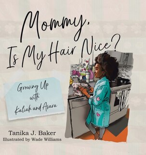 Front cover_Mommy, Is My Hair Nice?
