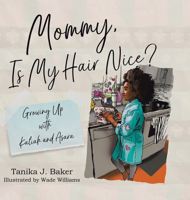 Front cover_Mommy, Is My Hair Nice?