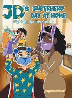 Front cover_Jd's Superhero Day At Home