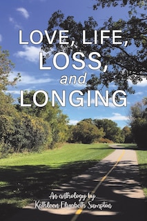 Couverture_Love, Life, Loss, and Longing