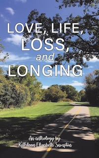 Couverture_Love, Life, Loss, and Longing