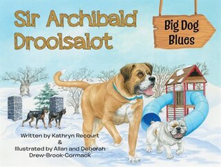 Front cover_Sir Archibald Droolsalot - Big Dog Blues