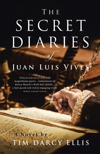 Front cover_The Secret Diaries Of Juan Luis Vives