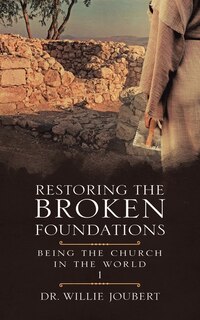 Couverture_Restoring The Broken Foundations