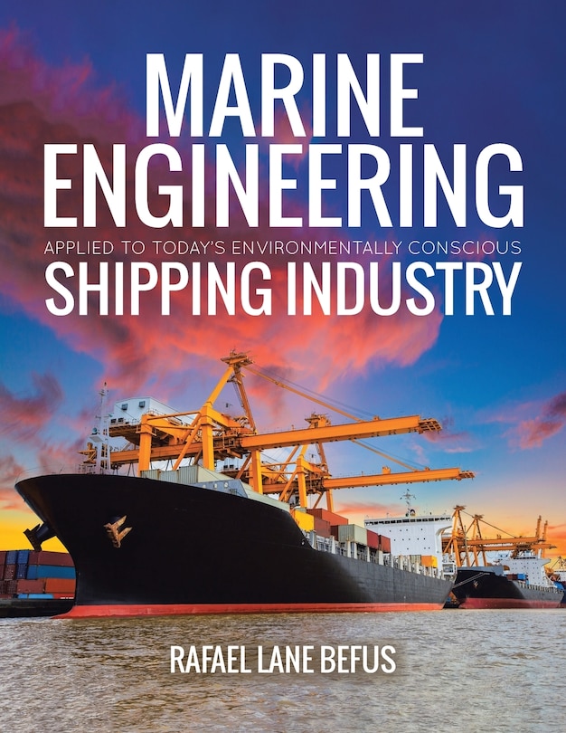 Couverture_Marine Engineering Applied To Today's Environmentally Conscious Shipping Industry