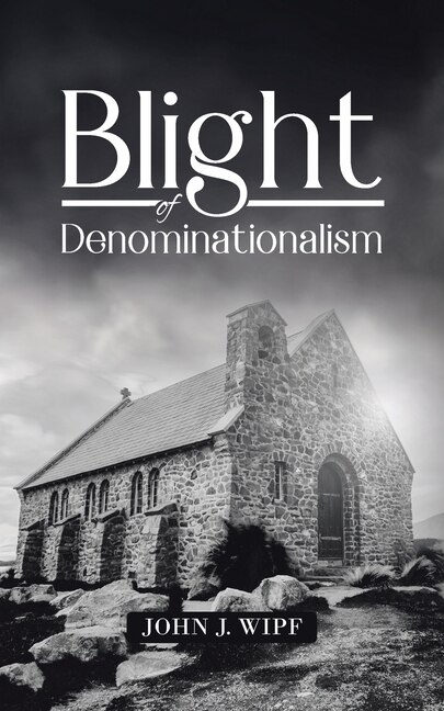 Front cover_Blight of Denominationalism