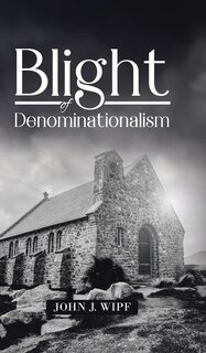 Front cover_Blight of Denominationalism