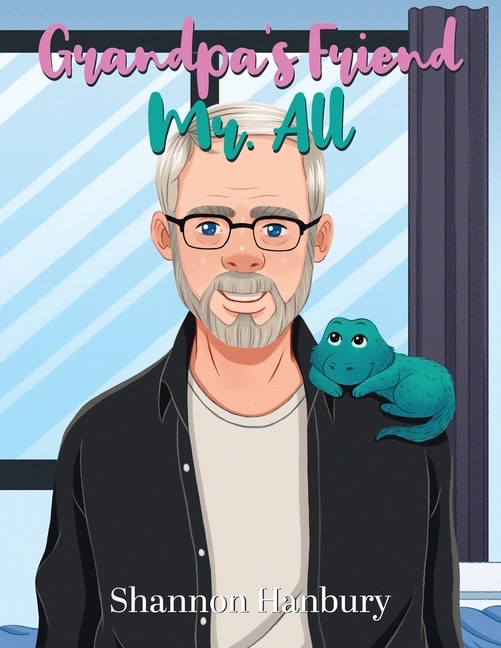 Front cover_Grandpa's Friend Mr. All