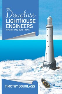 Front cover_The Douglass Lighthouse Engineers