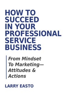 Couverture_How To Succeed In Your Professional Service Business
