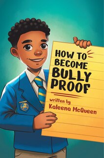 How to Become Bully-Proof