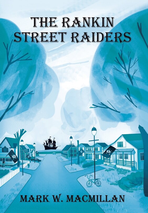 Front cover_The Rankin Street Raiders